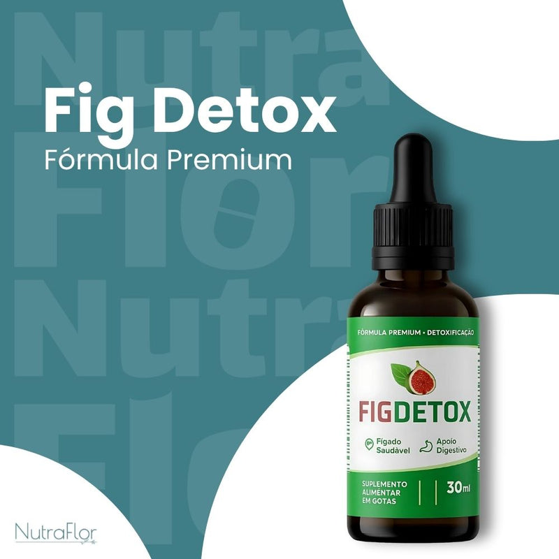 Fig Detox Original 30ml - Suplemento Natural - Promoção Exclusiva + Frete Grátis