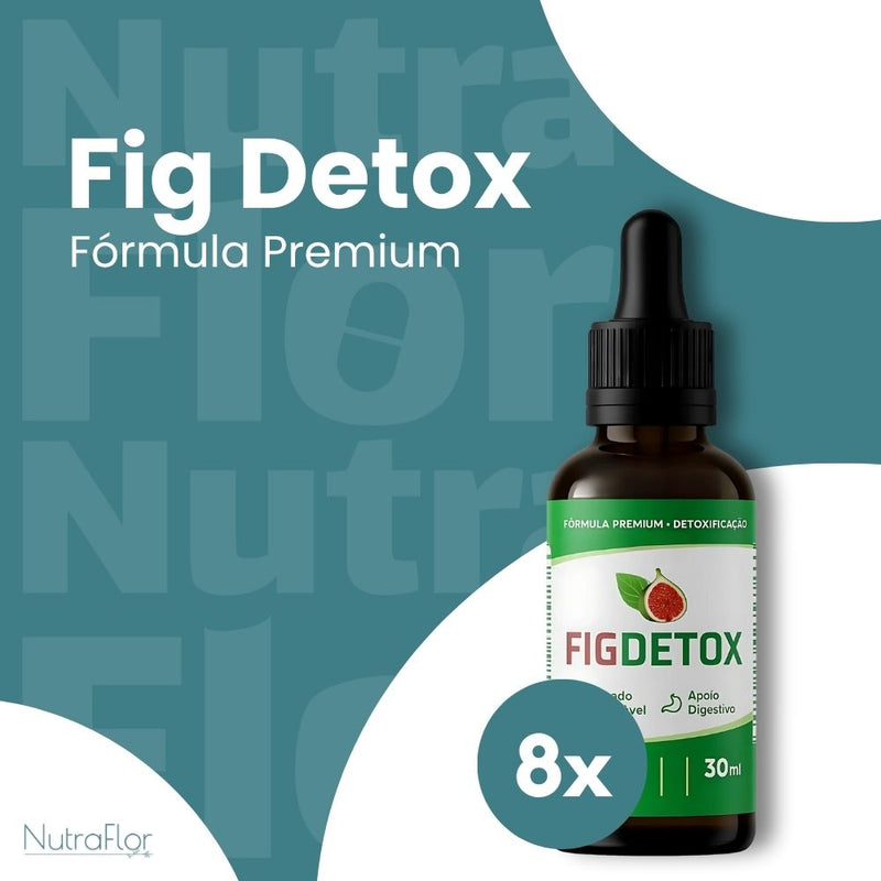 Fig Detox Original 30ml - Suplemento Natural - Promoção Exclusiva + Frete Grátis